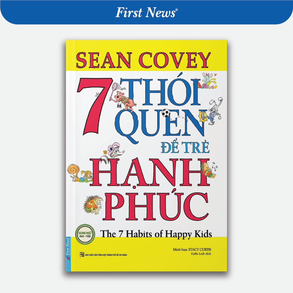 Sách 7 Thói Quen Để Trẻ Hạnh Phúc Song Ngữ Tái Bản 2022