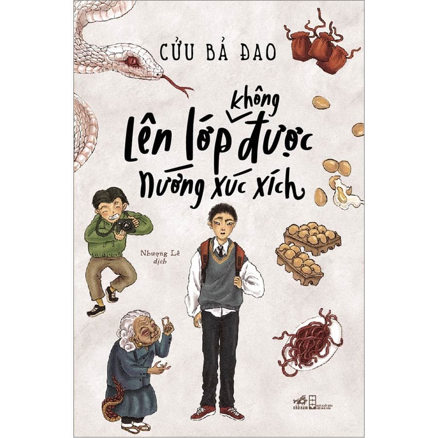 Sách Lên Lớp Không Được Nướng Xúc Xích