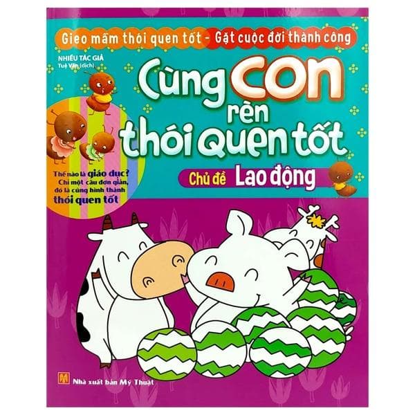Cùng Con Rèn Thói Quen Tốt Chủ Đề Lao Động Tái Bản 2018