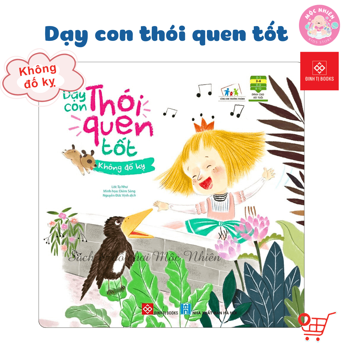 Sách Dạy Con Thói Quen Tốt Tự Tin Can Đảm Không Đố Kỵ Không Tức Giận Không Tham Lam Không Nói Dối Đinh Tị Không đố kỵ