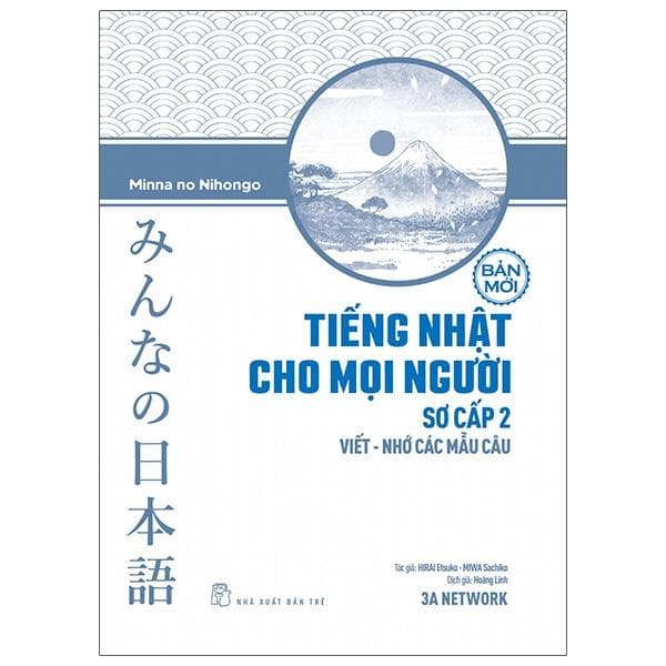 Sách Tiếng Nhật Sơ Cấp 2. Viết Nhớ Các Mẫu Câu