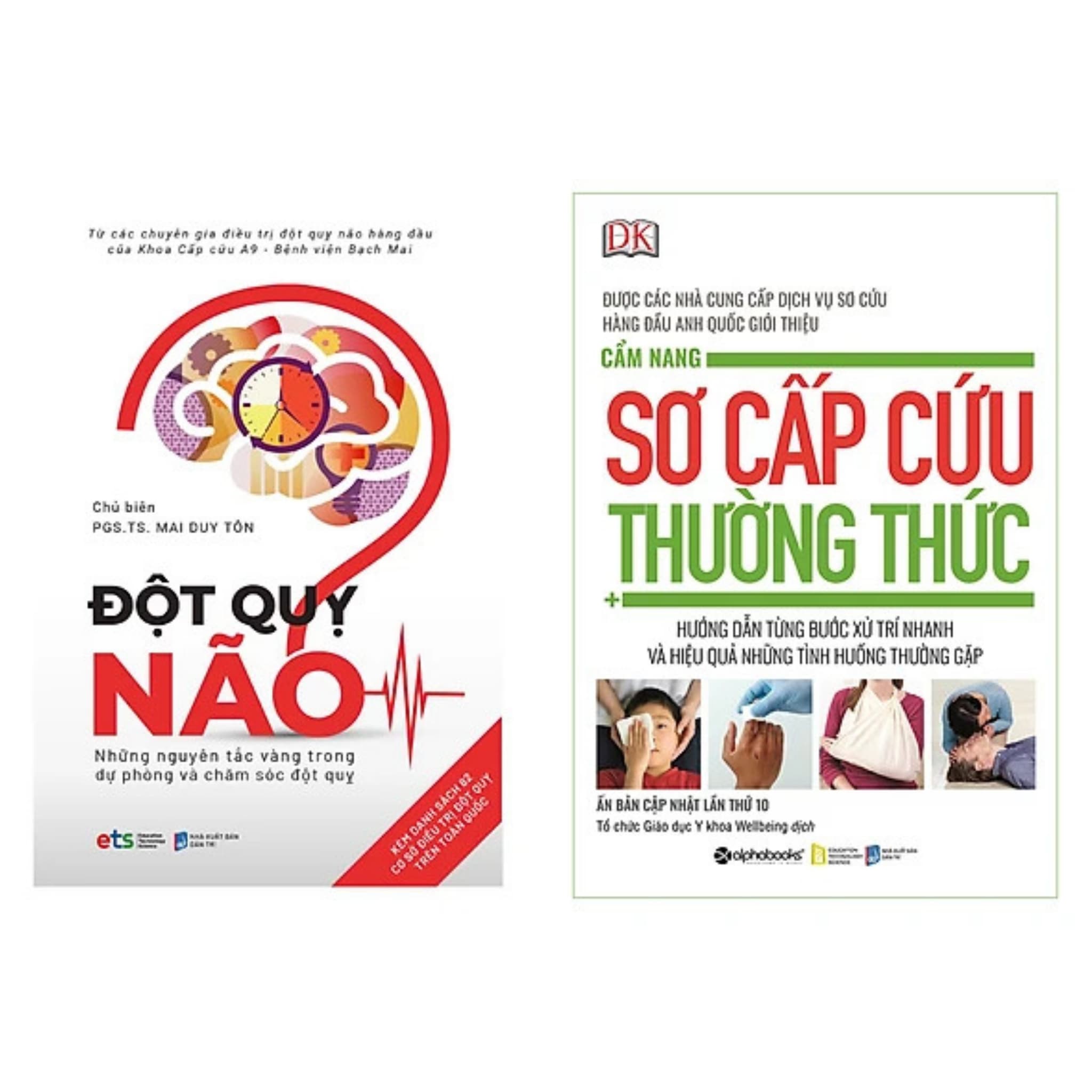 Combo 2Q Cẩm Nang Sơ Cấp Cứu Thường Thức Đột Quỵ Não Những Nguyên Tắc Vàng Trong Dự Phòng Và Chăm Sóc Đột Quỵ
