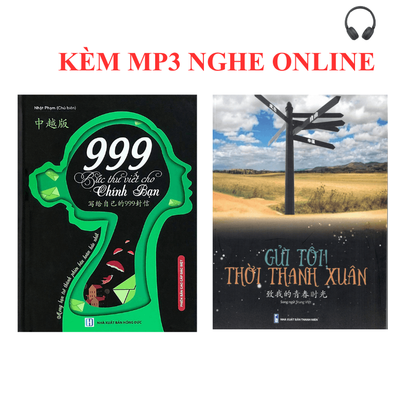 Combo 2 sach 999 bức thư viết cho chính mình song ngữ Trung việt có phiên âm MP3 nghe gởi tôi thời thanh xuân song ngữ Trung việt có phiên âm có mp3 ngheDVD tai liêu