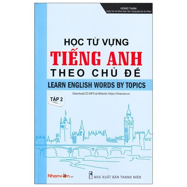 Học Từ Vựng Tiếng Anh Theo Chủ Đề Tập 2