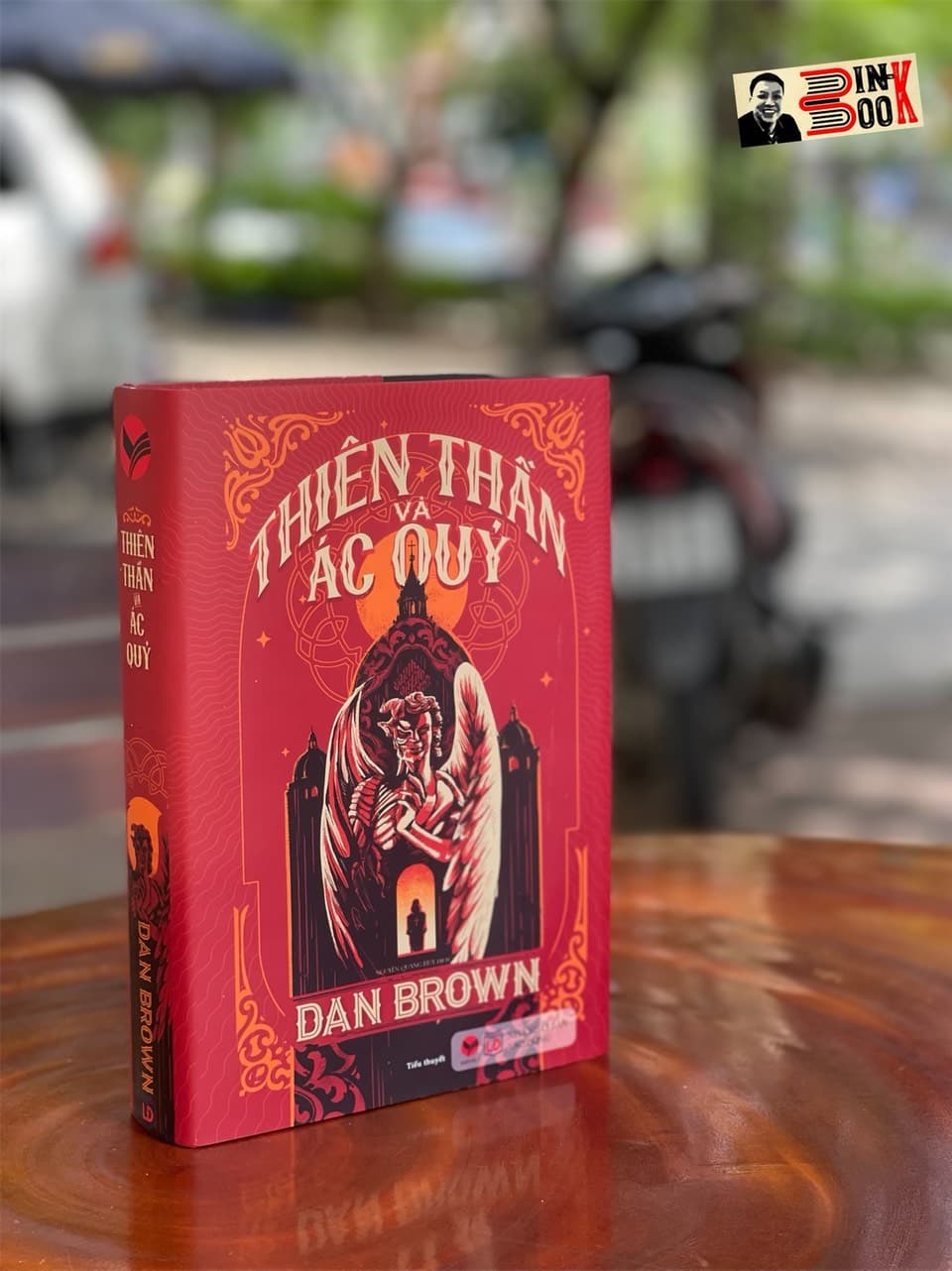 THIÊN THẦN VÀ ÁC QUỶ Dan Brown bìa cứng Bách Việt Nguyễn Quang Huy dịch