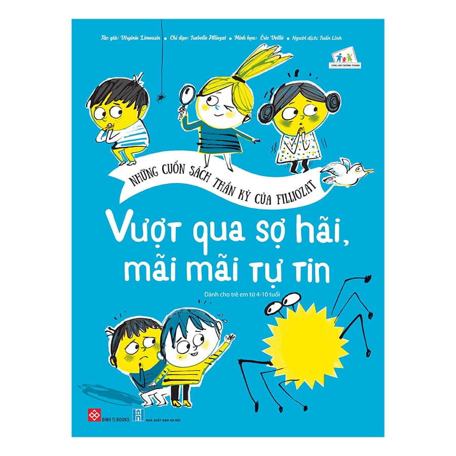 Những Cuốn Sách Thần Kỳ Của Filliozat Vượt Qua Sợ Hãi Mãi Mãi Tự Tin