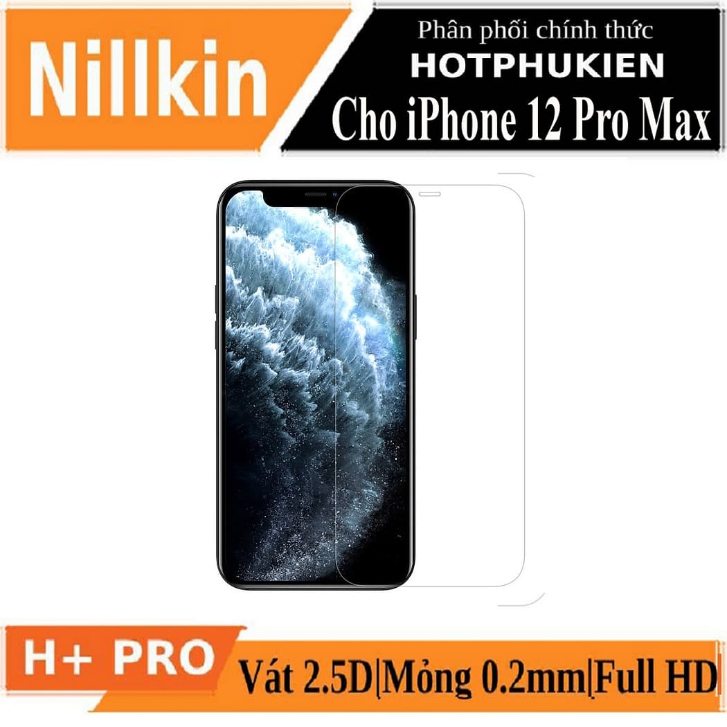 Miếng dán màn hình kính cường lực iPhone 12 Pro Max 6.7 inch hiệu Nillkin Amazing H Pro mỏng 0.2 mm vát cạnh 2.5D chống trầy chống va đập Clear