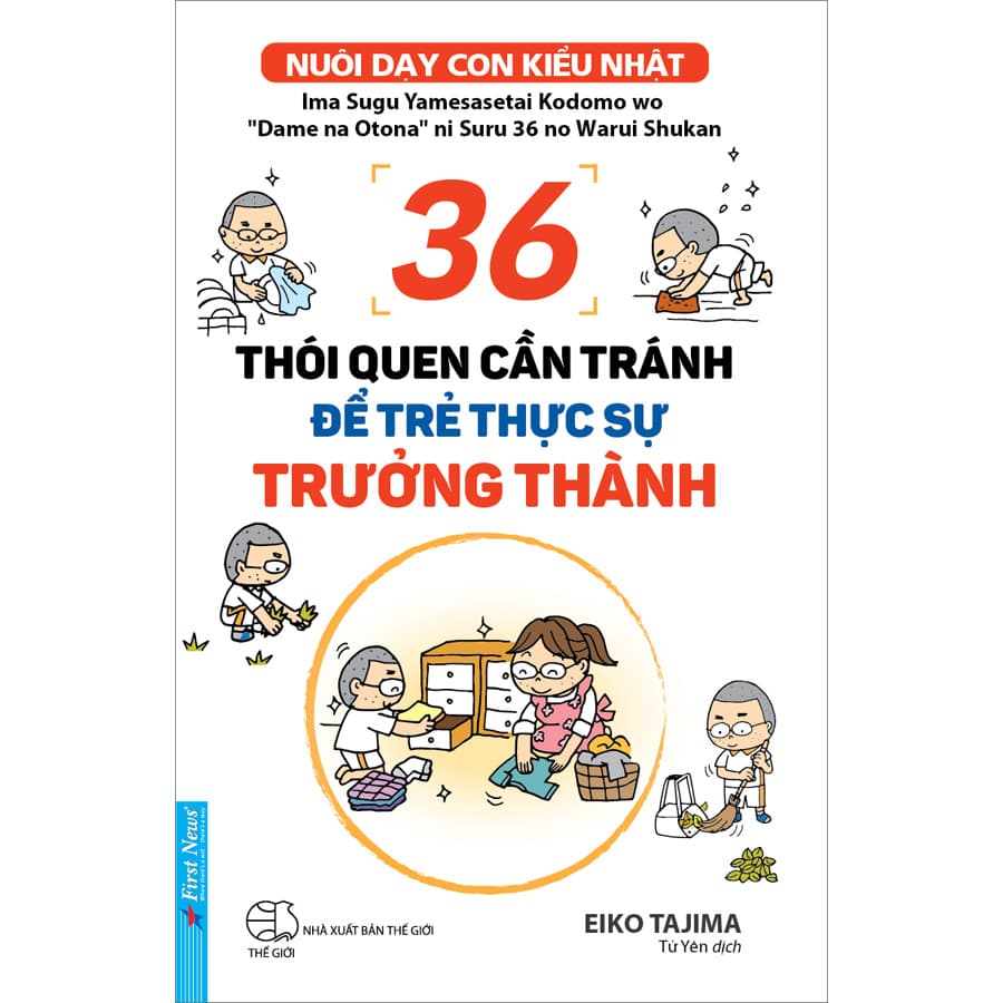 Sách 36 Thói Quen Cần Tránh Để Trẻ Thực Sự Trưởng Thành Nuôi Dạy Con Kiểu Nhật