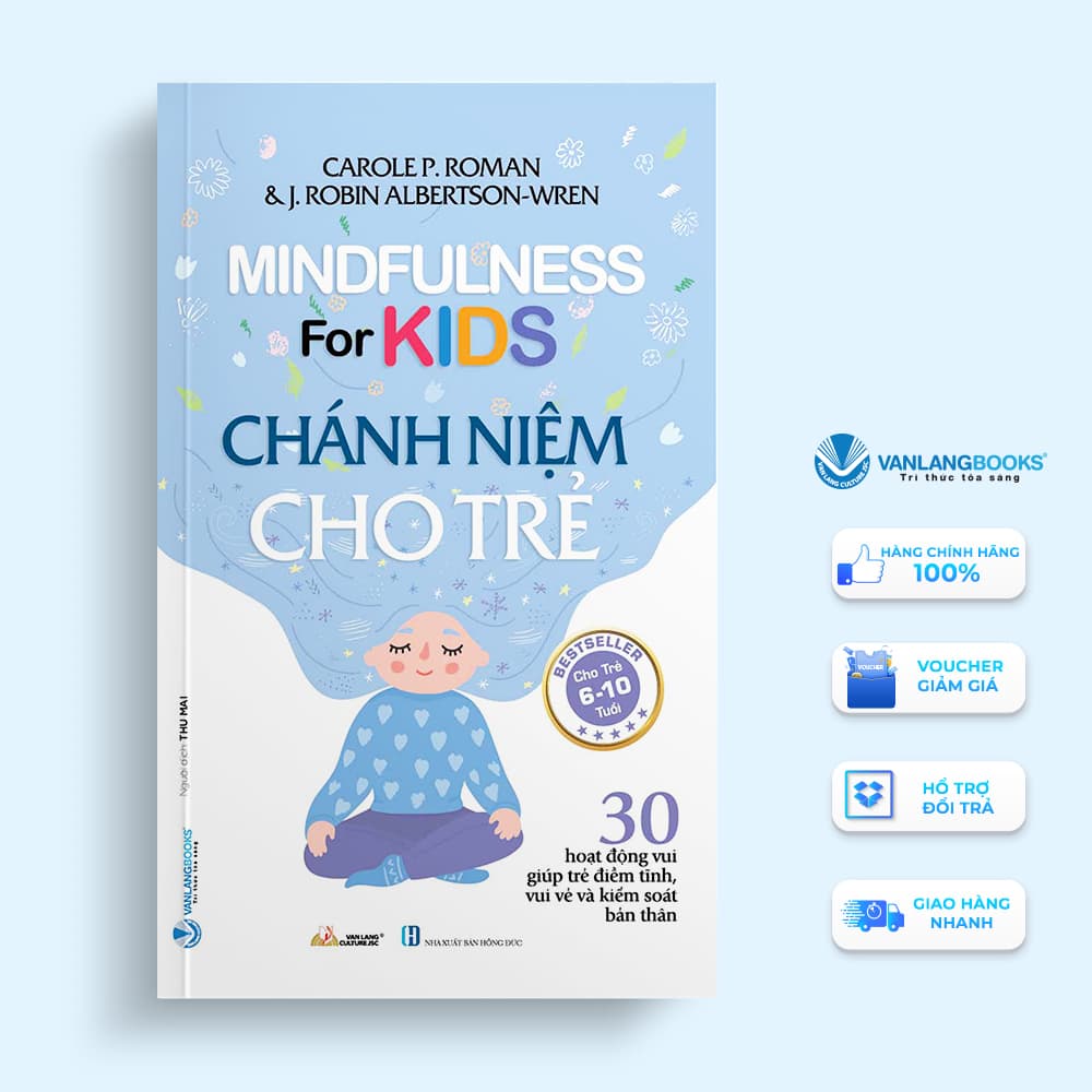 Chánh Niệm Cho Trẻ 30 Hoạt Động Vui Giúp Trẻ Điềm Tĩnh Vui Vẻ và Kiểm Soát Bản Thân