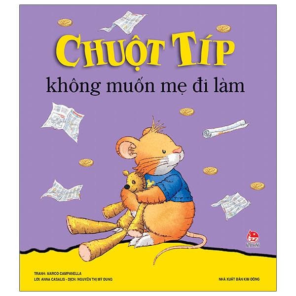 Chuột Típ Không Muốn Mẹ Đi Làm Tái Bản 2022