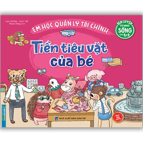 Sách Rèn Luyện Kỹ Năng Sống Cho Trẻ Em Học Quản Lý Tài Chính Tiền Tiêu Vặt Của Bé