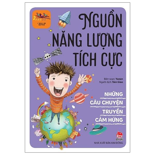 Những Câu Chuyện Truyền Cảm Hứng I Will Be Better Nguồn Năng Lượng Tích Cực