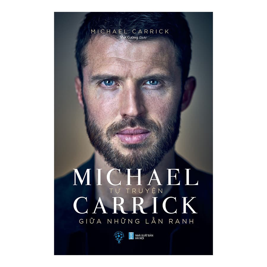 Tự Truyện Michael Carrick Giữa Những Lằn Ranh