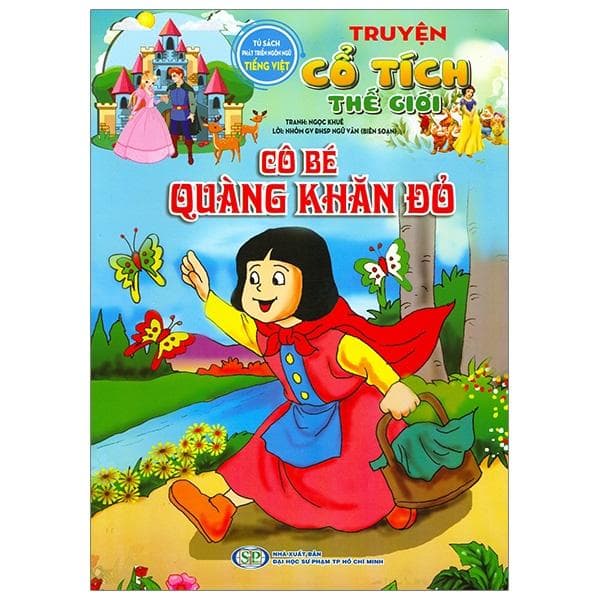 Truyện Cổ Tích Thế Giới Hay Nhất Cô Bé Quàng Khăn Đỏ