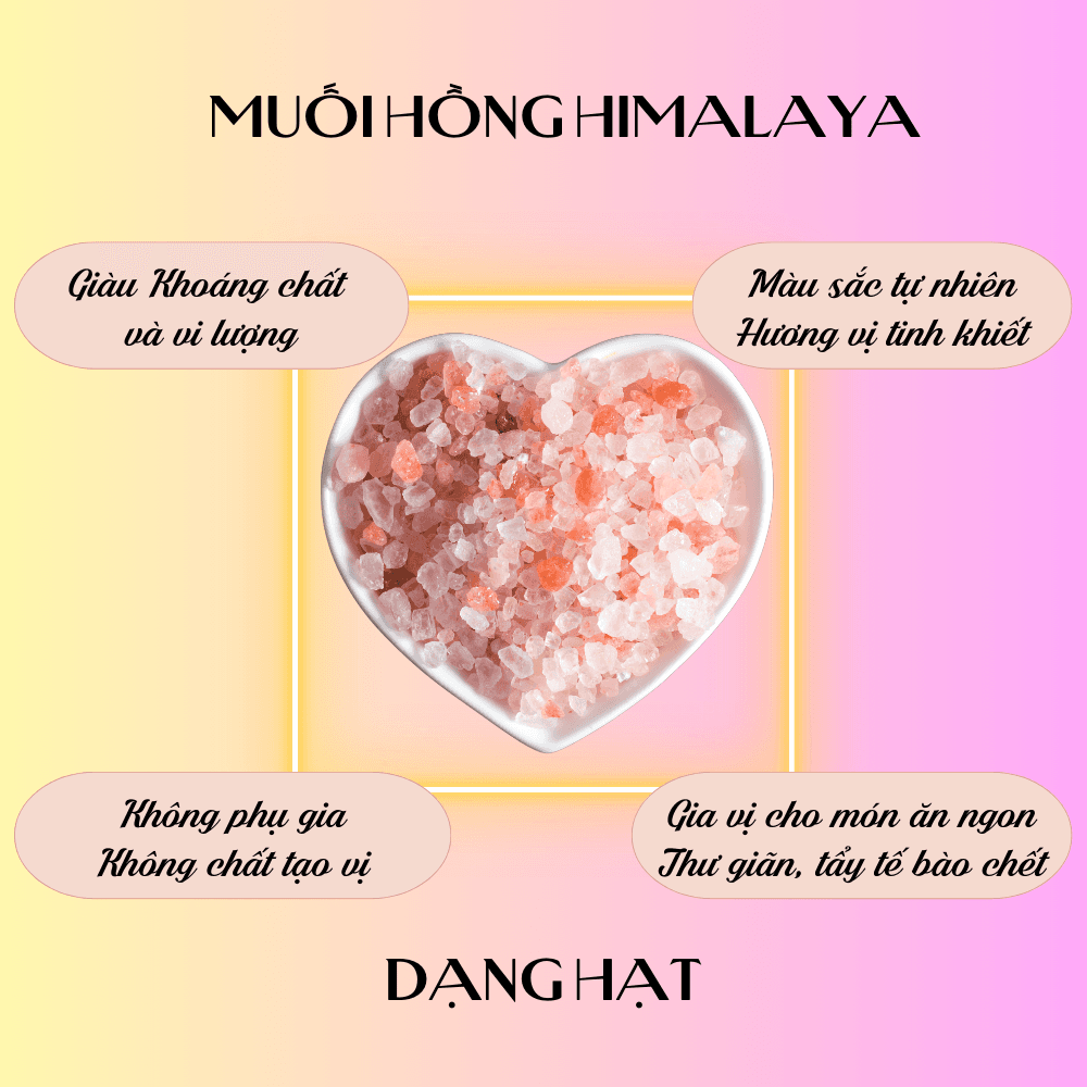 Muối hồng Himalaya Nhập Khẩu Pakistan dạng hạt 500g dùng làm gia vị ngâm chân thải độc tẩy tế bào chết