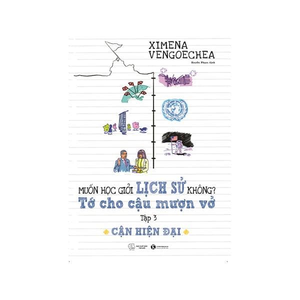 Sách Cận Hiện Đại Muốn Học Giỏi Lịch Sử Không Tớ Cho Cậu Mượn Vở Tập 3