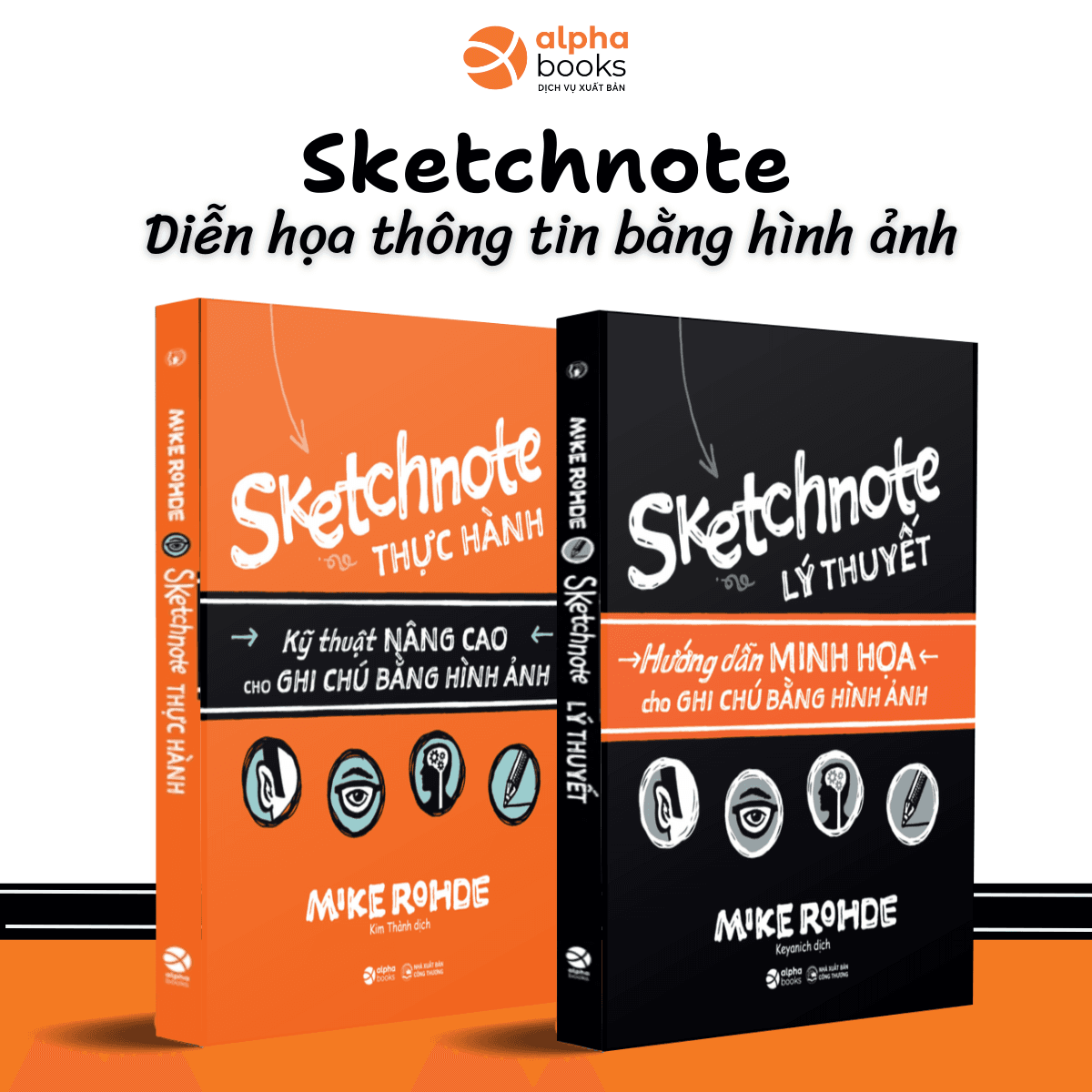 Trọn Bộ Sketchnote Ghi chép bằng hình ảnh Sketchnote Lý Thuyết Sketchnote Thực hành Tái Bản Mới Nhất