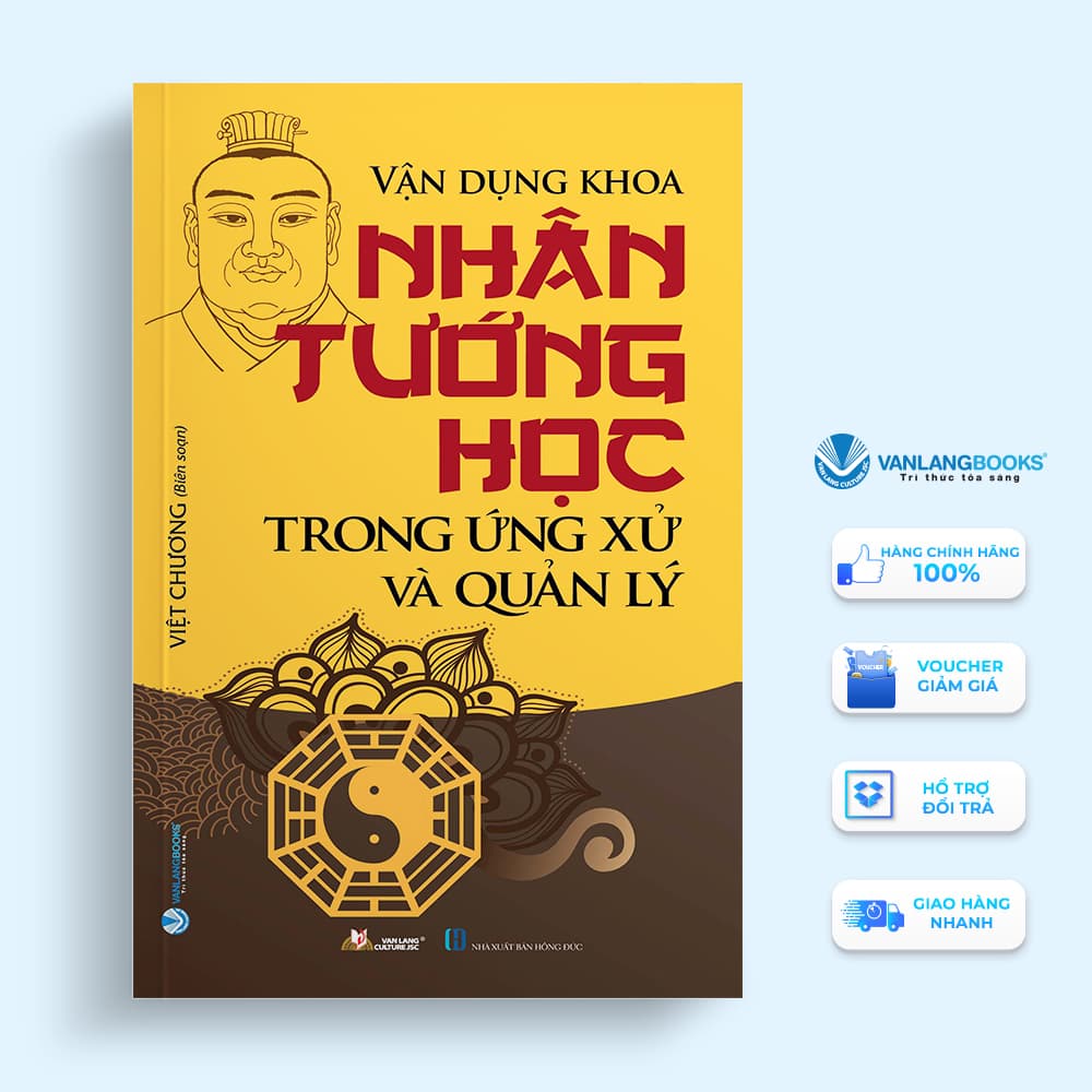 Vận Dụng Khoa Nhân Tướng Học Trong ứng Xử &Quản Lý Vanlangbooks Tái Bản 2022