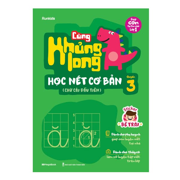 Sách Cùng Khủng Long Học Nét Cơ Bản Quyển 3 Chữ Cái Đầu Tiên Bé Trai