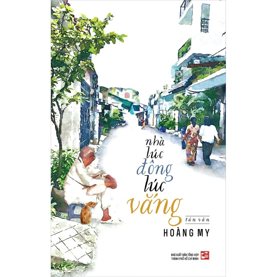 Sách Nhà Lúc Đông Lúc Vắng Tản Văn