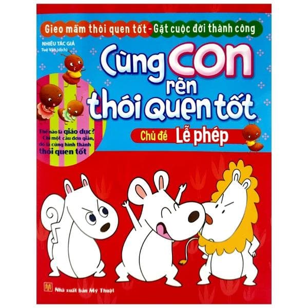 Cùng Con Rèn Thói Quen Tốt Chủ Đề Lễ Phép Tái Bản 2018