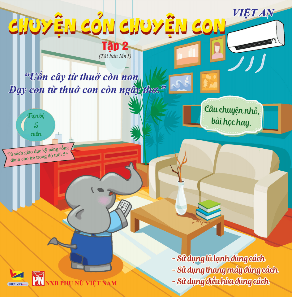 Sách rèn luyện tư duy cho bé từ 0 8 tuổi Truyện Tranh Chuyện cỏn chuyện con tập 2 Voi Con Hiếu Động