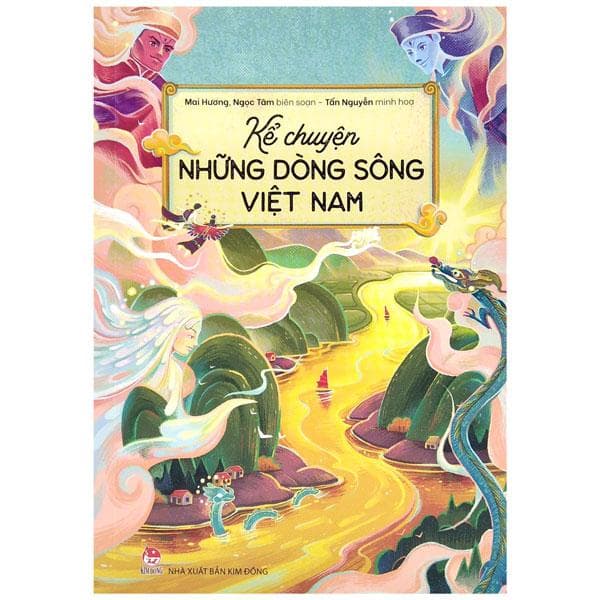 Kể Chuyện Những Dòng Sông Việt Nam