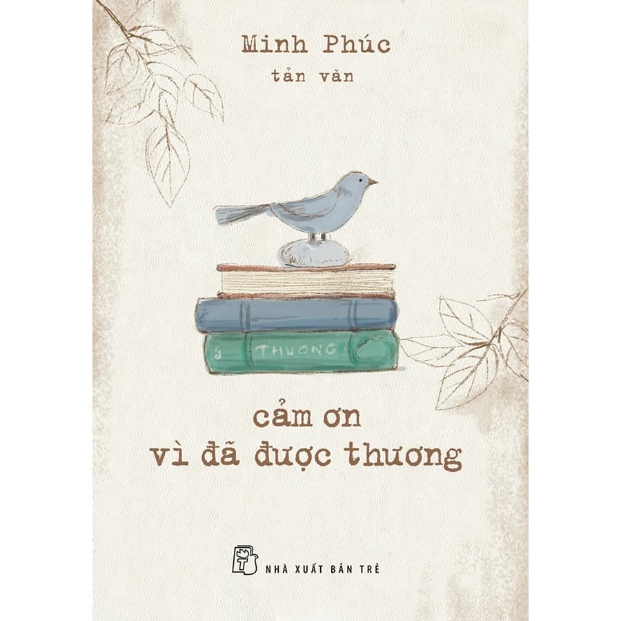 Sách Cảm Ơn Vì Đã Được Thương