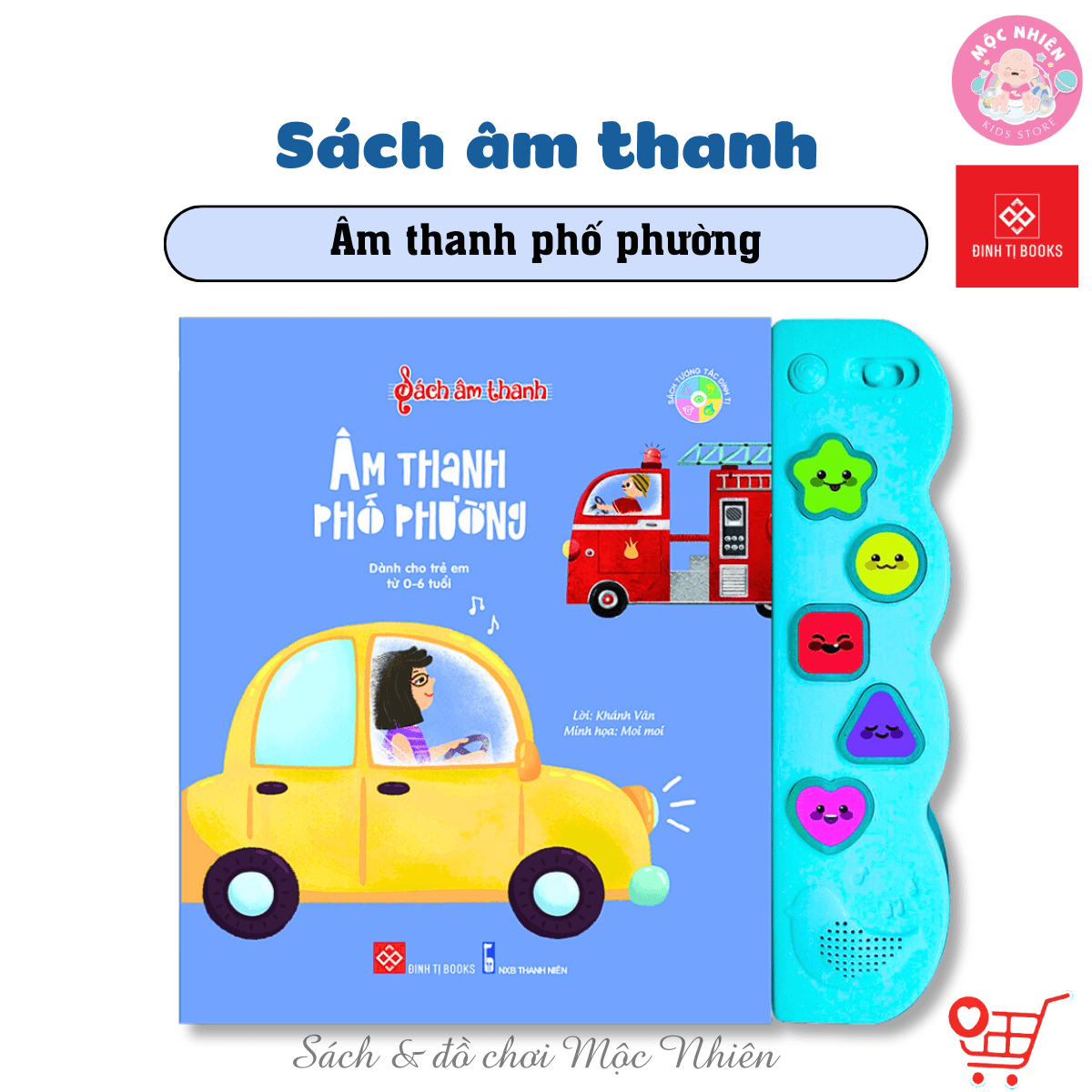 Sách Sách Âm Thanh Đinh Tị Dành Cho Bé Từ 0 6 Tuổi Nhiều Chủ Đề Bìa Cứng Âm thanh phố phường