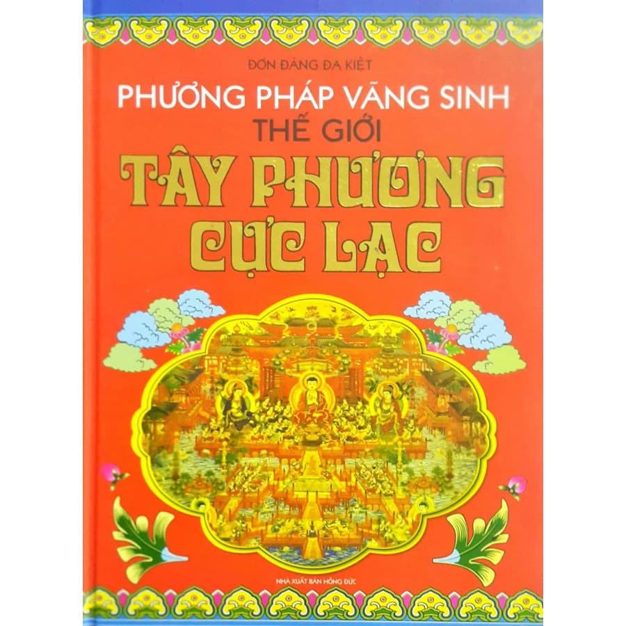 Phương Pháp Vãng Sinh Thế Giới Tây Phương Cực Lạc