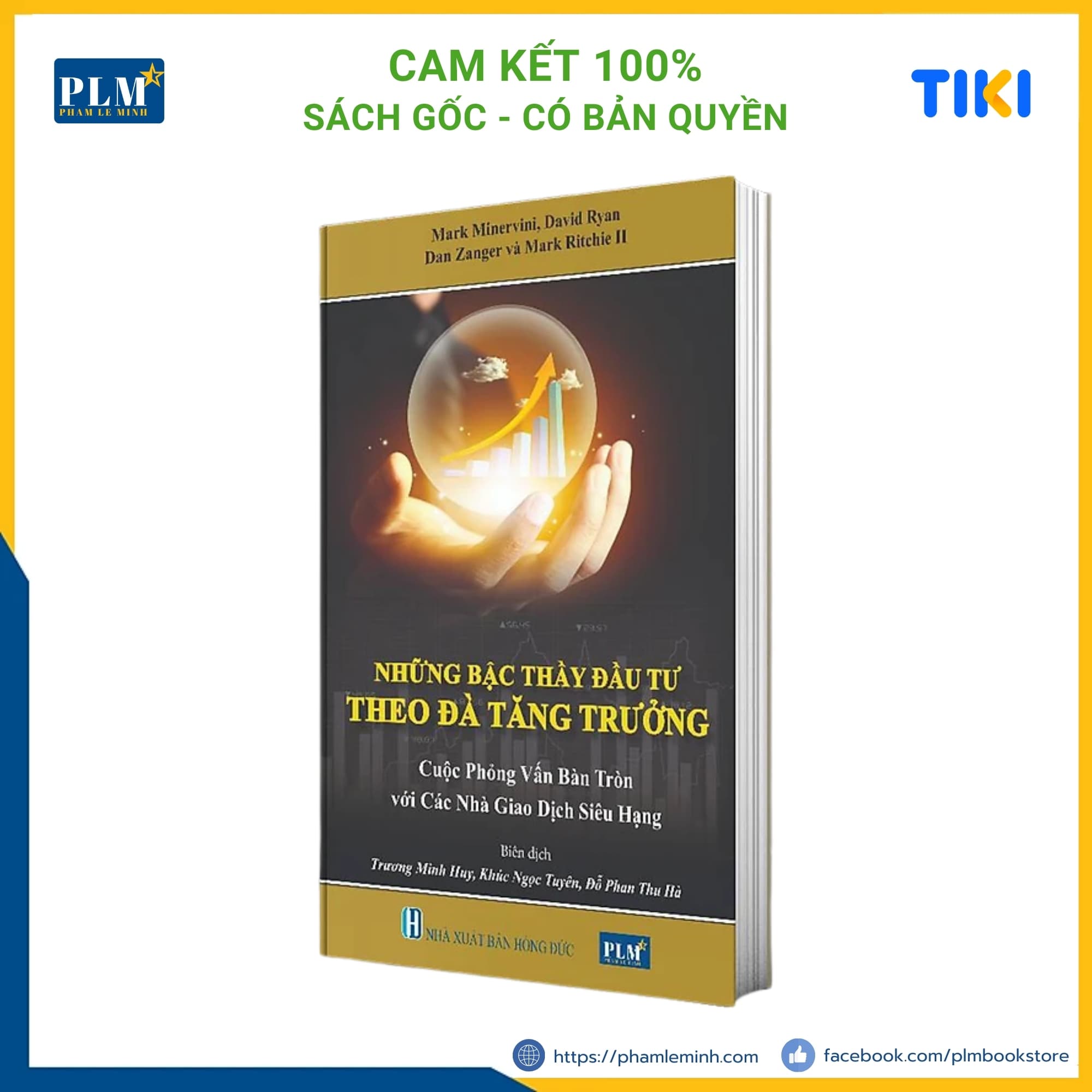 NHỮNG BẬC THẦY ĐẦU TƯ THEO ĐÀ TĂNG TRƯỞNG Cuộc phỏng vấn bàn tròn với các Nhà Giao Dịch Siêu Hạng MOMENTUM MASTERS A Roundtable Interview with Super Traders