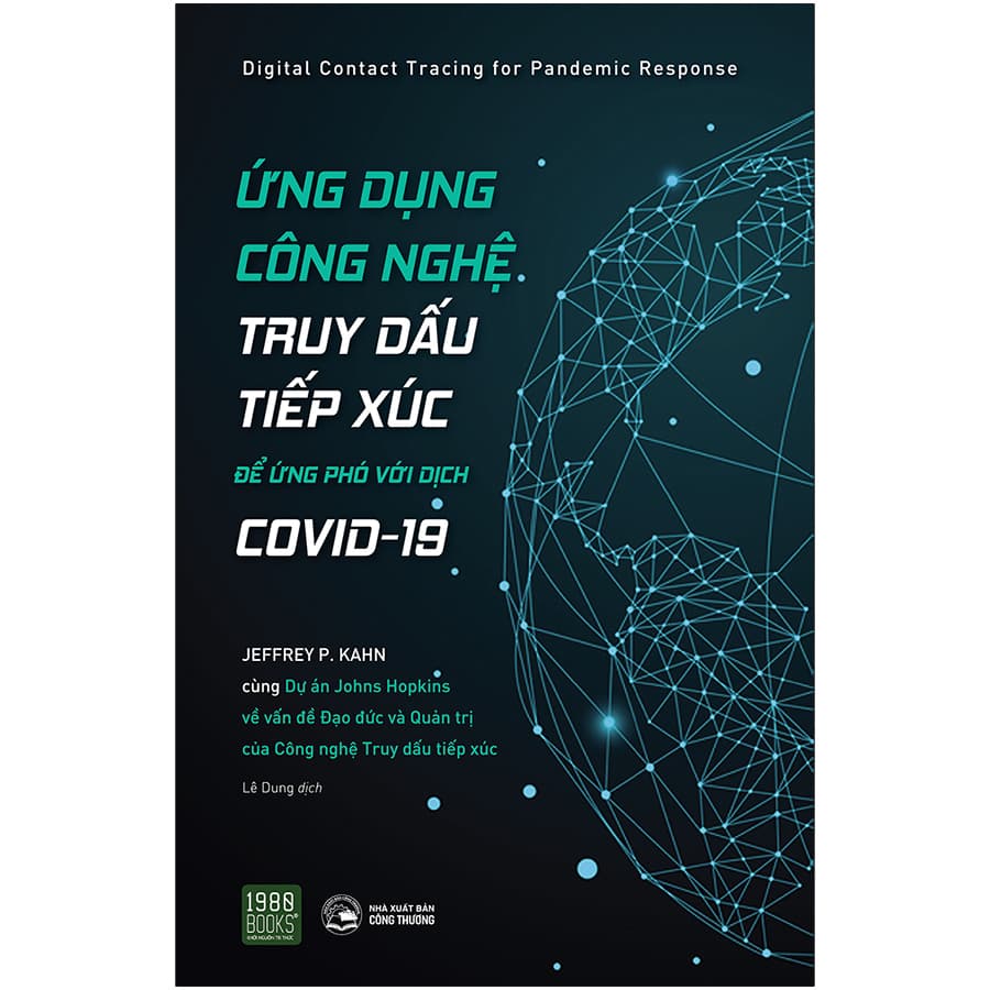 Sách Ứng Dụng Công Nghệ Truy Dấu Tiếp Xúc Để Ứng Phó Với Covid 19
