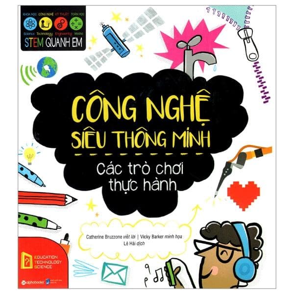 Sách Stem Công Nghệ Siêu Thông Minh