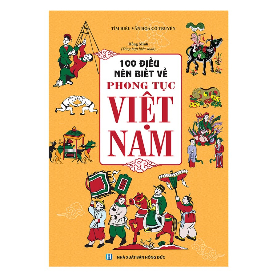 Sách 100 Điều Nên Biết Về Phong Tục Việt Nam