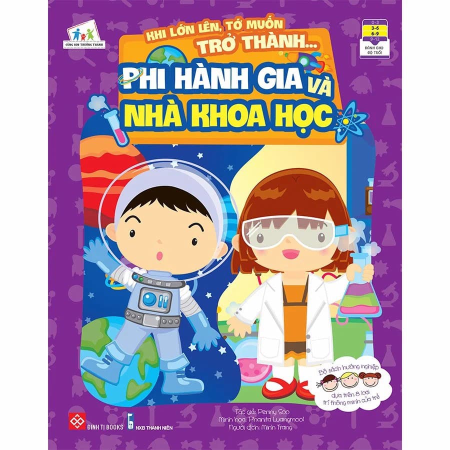 Sách Khi Lớn Lên Tớ Muốn Trở Thành... Phi Hành Gia Và Nhà Khoa Học