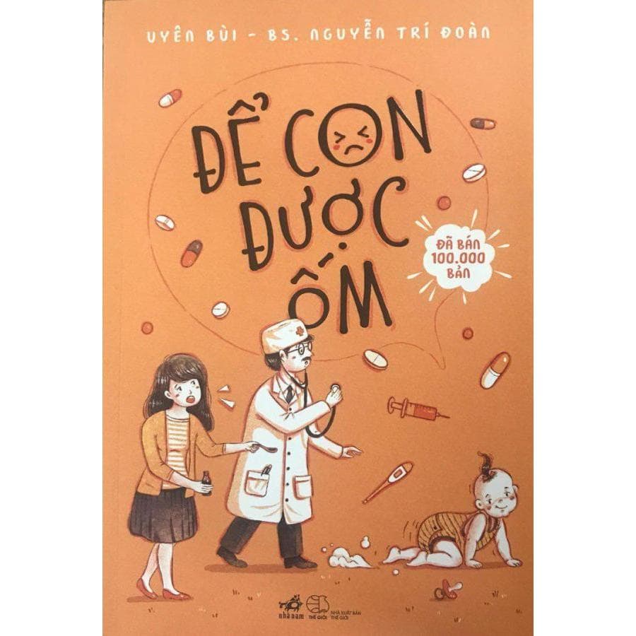 Sách Để Con Được Ốm Tái Bản 2018