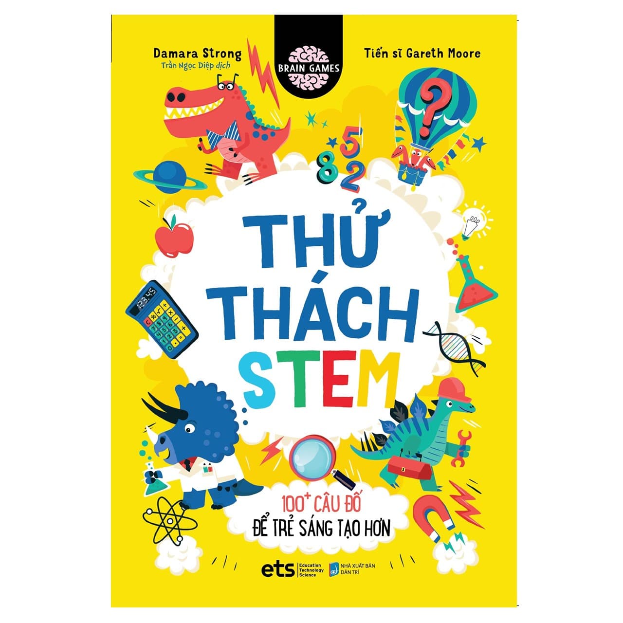 Thử Thách STEM 100 Câu Đố Để Sáng Tạo Hơn