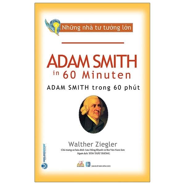 Sách Nhà Tư Tưởng Lớn Adam SmithTrong 60 Phút