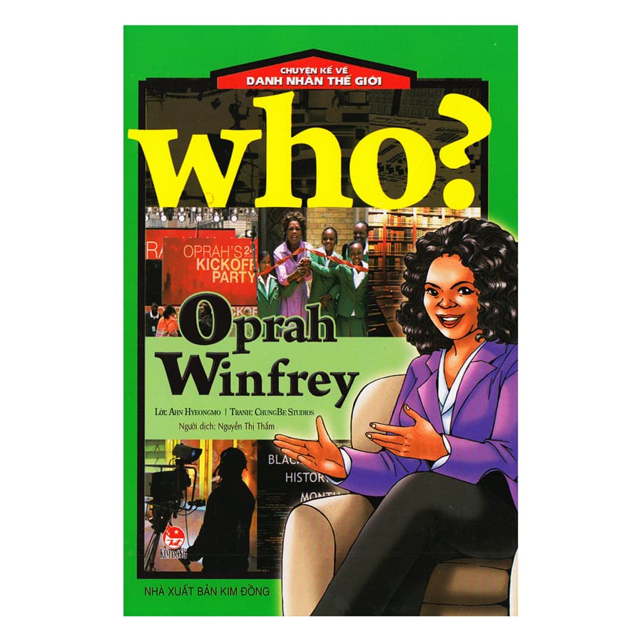 Who Chuyện Kể Về Danh Nhân Thế Giới Oprah Winfrey Tái Bản 2019