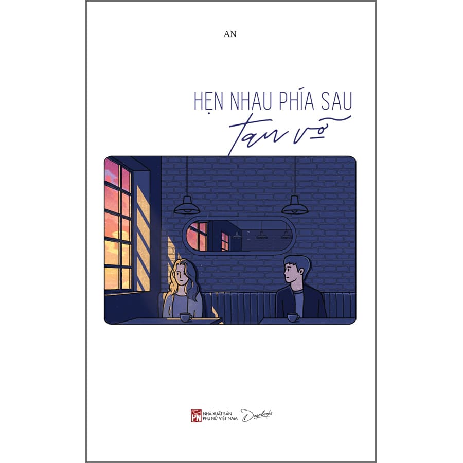 Sách HẹnNhauPhíaSauTanVỡ Bản Thường