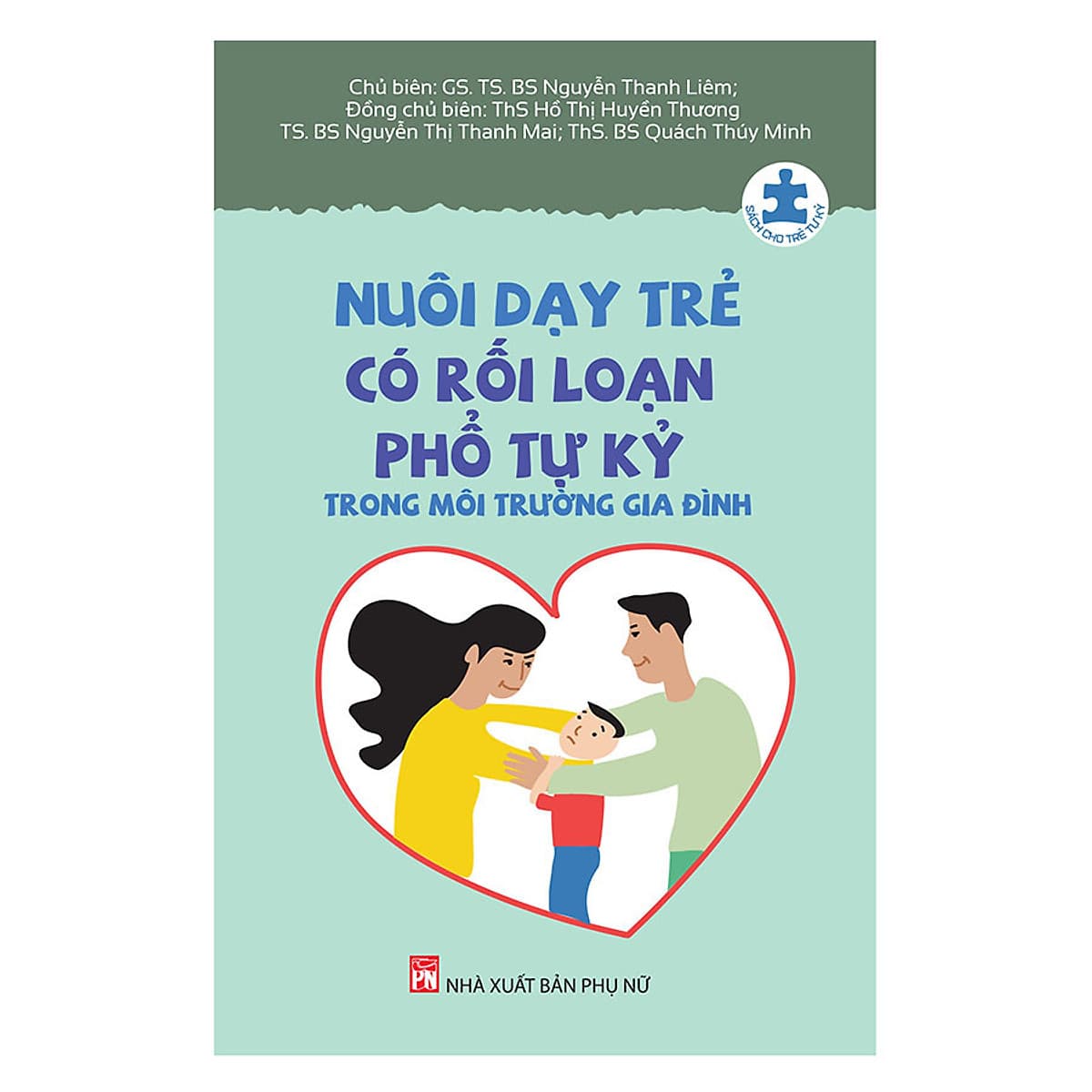 Nuôi Dạy Trẻ Có Rối Loạn Phổ Tự Kỷ Trong Môi Trường Gia Đình CASA SUNSHINE