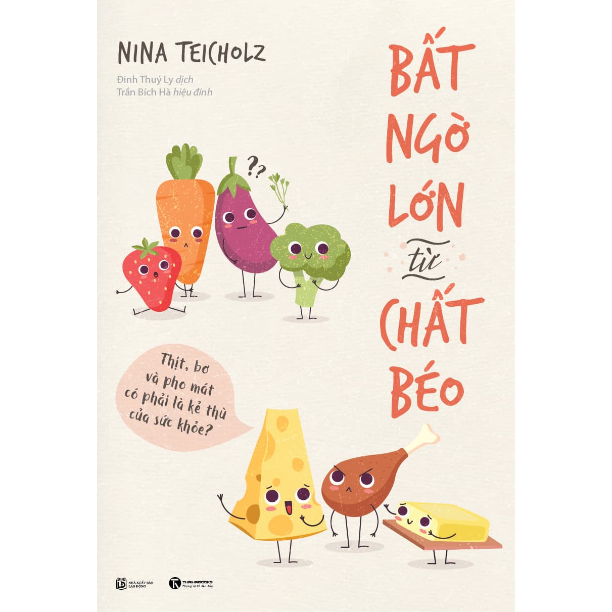 Sách Bất Ngờ Lớn Về Chất Béo