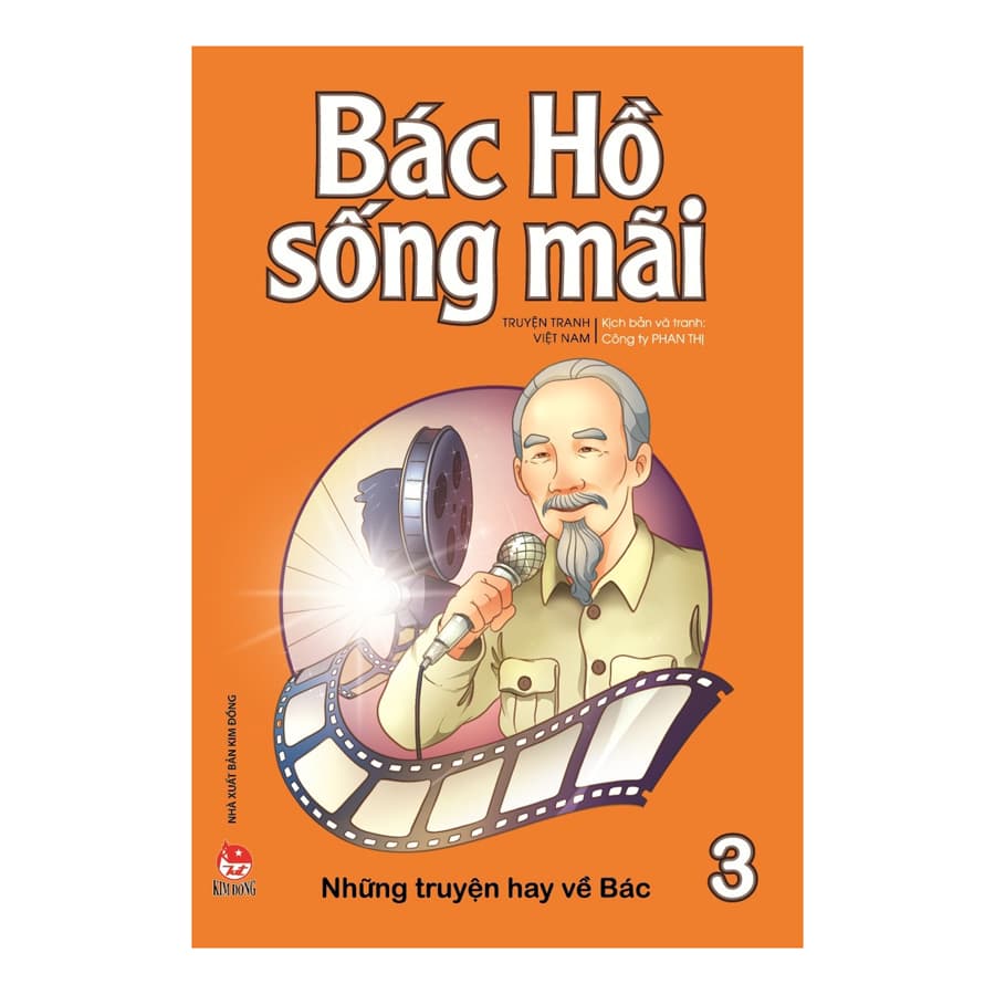 Bác Hồ Sống Mãi Những Truyện Hay Về Bác Tập 3