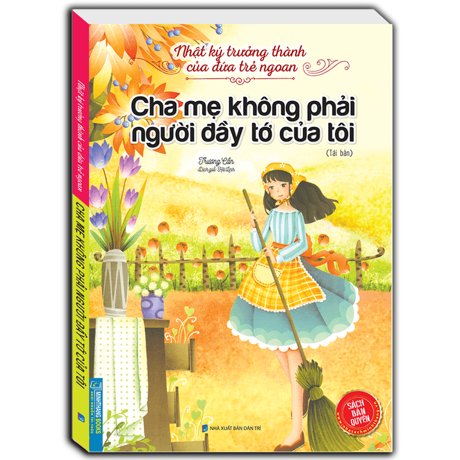 Sách Nhật Ký Trưởng Thành Cúa Đứa Trẻ Ngoan Cha Mẹ Không Phải Người Đầy Tớ Của Tôi Tái Bản