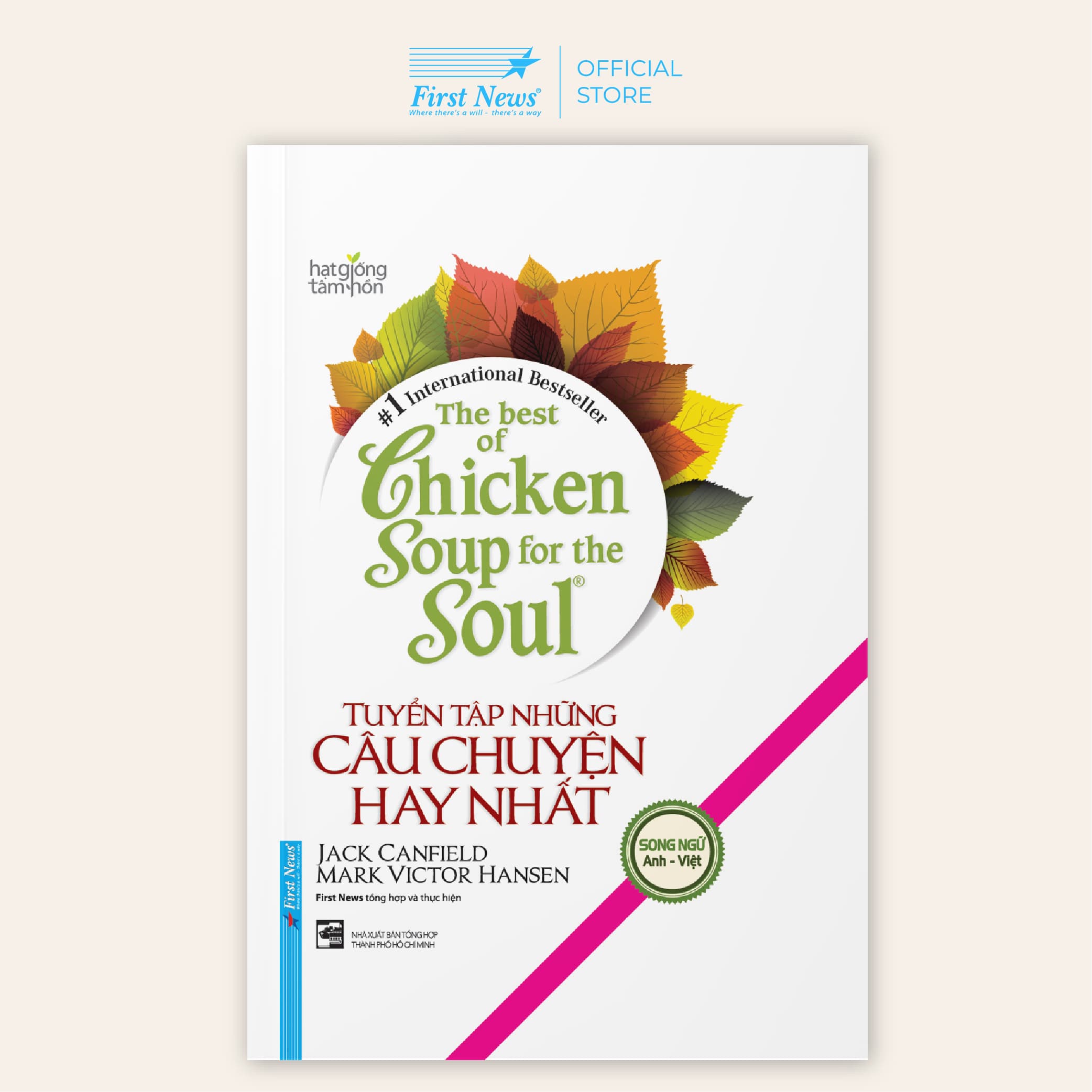 Sách The Best of Chicken Soup Tuyển Tập Những Câu Chuyện Hay Nhất Song NgữTái Bản 2020