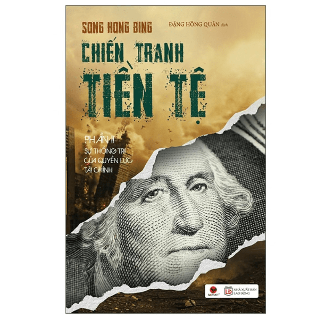 Sách Chiến Tranh Tiền Tệ Sự Thống Trị Của Quyền Lực Tài Chính Phần 2