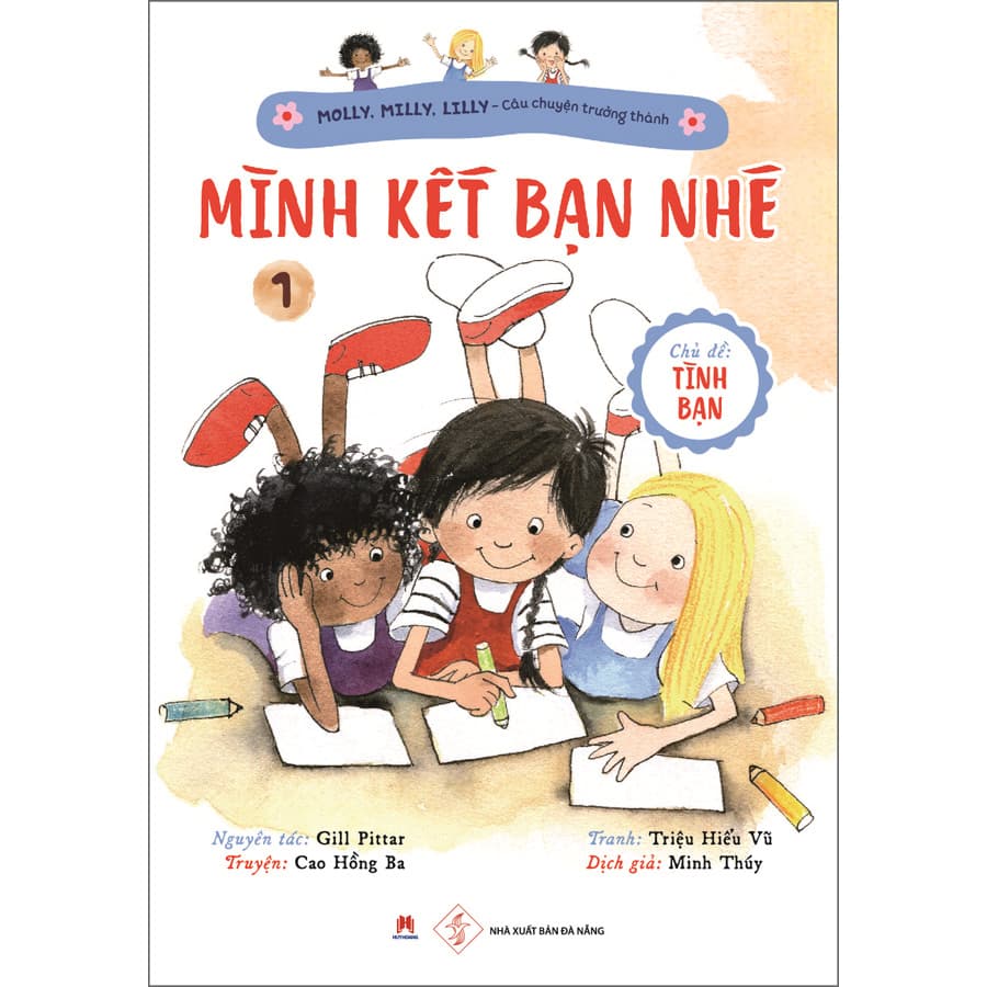 Sách Molly Milly Lilly Câu Chuyện Trưởng ThànhTập 1 Mình Kết Bạn Nhé