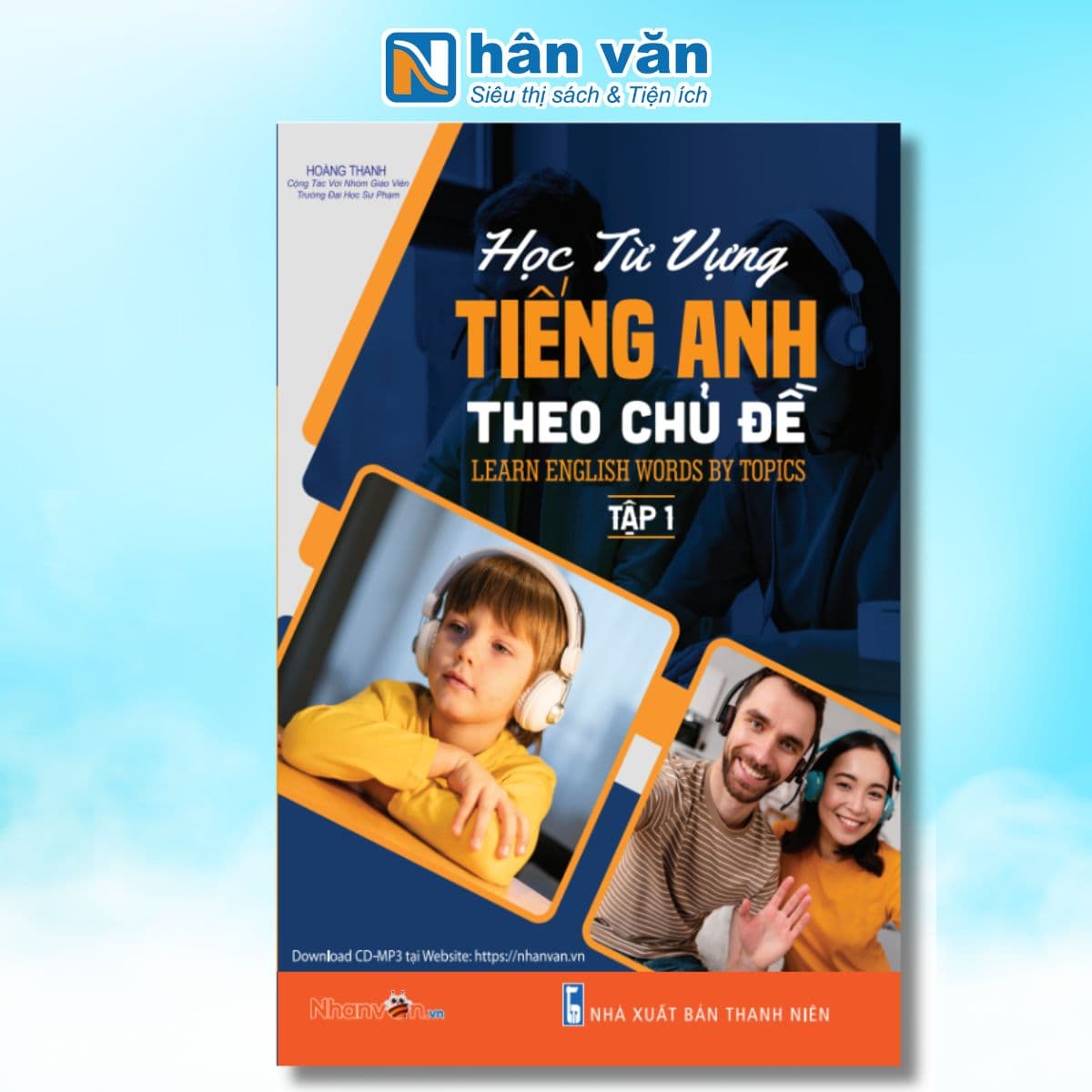 Học Từ Vựng Tiếng Anh Theo Chủ Đề Tập 1