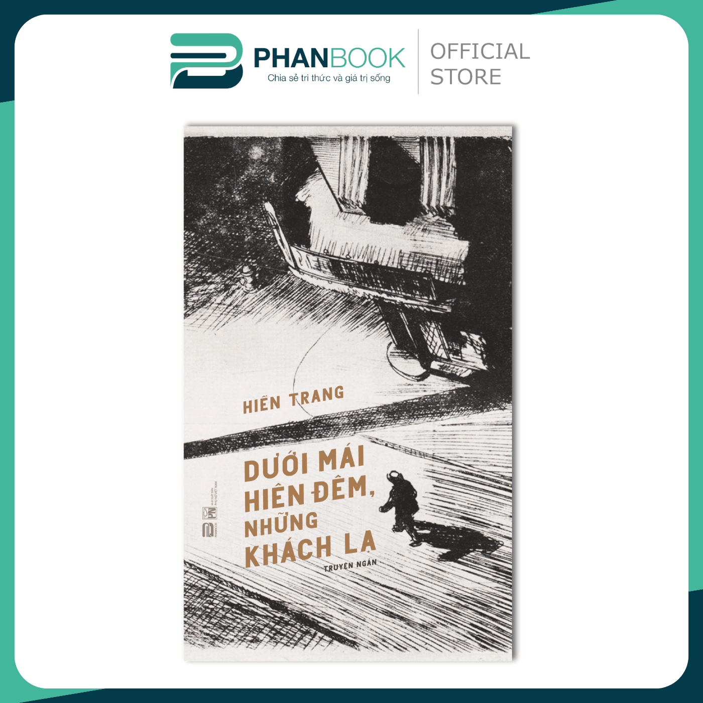 Dưới Mái Hiên Đêm Những Khách Lạ