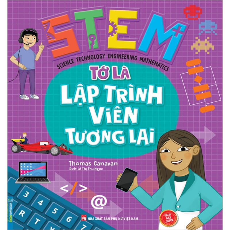 Sách STEM Tớ Là Lập Trình Viên Tương Lai